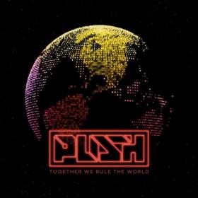 M i k e  Push - Together We Rule The World (2018) [EDM RG]