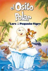 El Osito Polar Lars Y El Pequenyo Tigre DVD XviD MP3