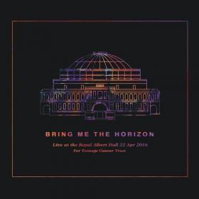 Bring Me the Horizon - Live at the Royal Albert Hall (2020) [FLAC]