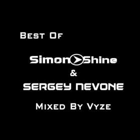 Simon O'Shine & Sergey Nevone - Best Of (Mixed By Vyze)