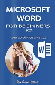 Microsoft Word For Beginners 2021 - Learn Word Processing Skills