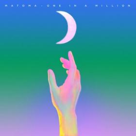 Matoma – One In A Million (2018) MP3