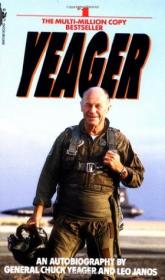 Yeager An Autobiography by Chuck Yeager