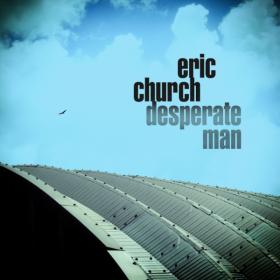 Eric Church - Desperate Man (2018) Mp3 (320kbps) <span style=color:#fc9c6d>[Hunter]</span>