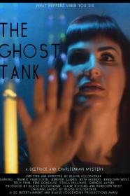 The Ghost Tank (2020) [720p] [WEBRip] <span style=color:#fc9c6d>[YTS]</span>