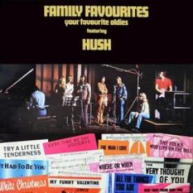 Hush - Family Favourites Your Favourite Oldies (2021) FLAC