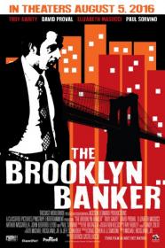 The Brooklyn Banker (2016) [720p] [WEBRip] <span style=color:#fc9c6d>[YTS]</span>