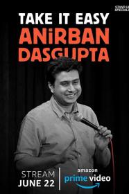 Anirban Dasgupta Take It Easy (2018) [720p] [WEBRip] <span style=color:#fc9c6d>[YTS]</span>