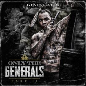 Kevin Gates - Only The Generals Part II (2021) Mp3 320kbps [PMEDIA] ⭐️