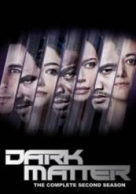 Dark matter - 2x03 ()