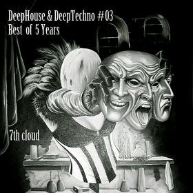 Deep House & Deep Techno 03 Best Of 5 Years (2018)