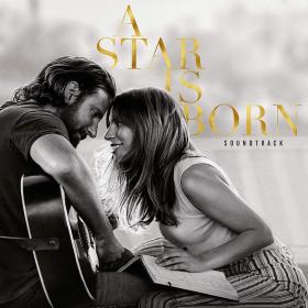 Lady Gaga & Bradley Cooper – A Star Is Born Soundtrack (Clean Version) (Clean)