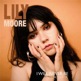 Lily Moore - I Will Never Be (EP) (320)