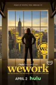 WeWork Or The Making And Breaking Of A 47 Billion Unicorn (2021) [1080p] [WEBRip] [5.1] <span style=color:#fc9c6d>[YTS]</span>