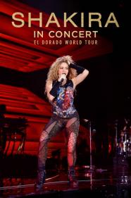 Shakira In Concert El Dorado World Tour (2019) [1080p] [WEBRip] <span style=color:#fc9c6d>[YTS]</span>