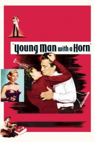 Young Man With A Horn (1950) [1080p] [BluRay] <span style=color:#fc9c6d>[YTS]</span>