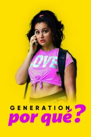 Generation Por Que (2021) [1080p] [WEBRip] <span style=color:#fc9c6d>[YTS]</span>