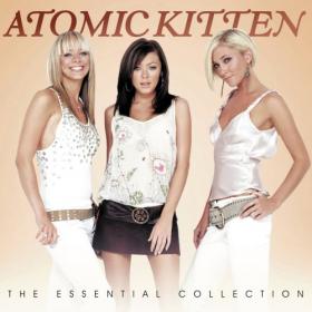 Atomic Kitten - Essential Collection [2012] [only1joe] FLAC-EAC