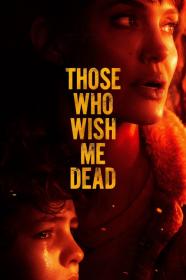 Those Who Wish Me Dead (2021) [1080p] [WEBRip] [5.1] <span style=color:#fc9c6d>[YTS]</span>
