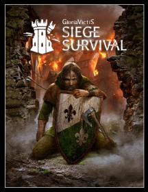 Siege Survival Gloria Victis RePack by Chovka