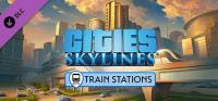 Cities Skylines Train Stations REPACK<span style=color:#fc9c6d>-KaOs</span>