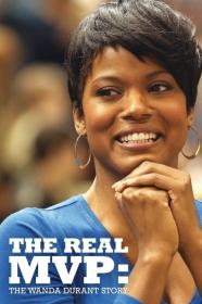 The Real MVP The Wanda Durant Story (2016) [720p] [WEBRip] <span style=color:#fc9c6d>[YTS]</span>