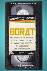 Borat VHS Cassette Of Material Deemed Sub-acceptable By Kazakhstan Ministry Of Censorship And Circumcision (2021) [720p] [WEBRip] <span style=color:#fc9c6d>[YTS]</span>