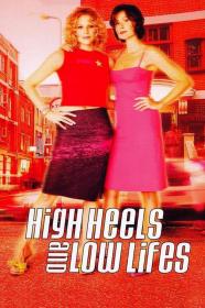 High Heels And Low Lifes (2001) [720p] [WEBRip] <span style=color:#fc9c6d>[YTS]</span>