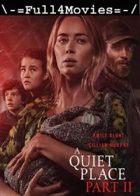 A Quiet Place Part 2 (2021) 1080p English WEB-HDRip x264 AAC ESub DD 2 0 <span style=color:#fc9c6d>By Full4Movies</span>