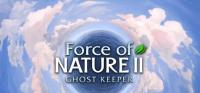 Force of Nature 2 Ghost Keeper v1 0 9
