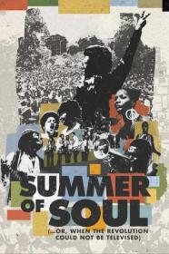 Summer of Soul Or When the Revolution Could Not Be Televised 2021 720p WEBRip 800MB x264<span style=color:#fc9c6d>-GalaxyRG[TGx]</span>