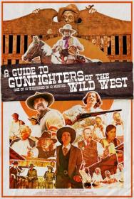 A Guide to Gunfighters of the Wild West 2021 HDRip XviD AC3<span style=color:#fc9c6d>-EVO</span>