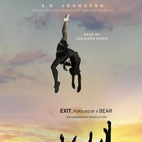 E  K  Johnston - 2016 - Exit, Pursued by a Bear (Fiction)