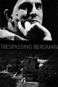 Trespassing Bergman (2013) [720p] [WEBRip] <span style=color:#fc9c6d>[YTS]</span>