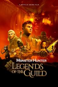 Monster Hunter Legends Of The Guild (2021) [720p] [WEBRip] <span style=color:#fc9c6d>[YTS]</span>