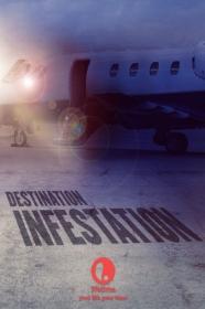 Destination Infestation (2007) [720p] [WEBRip] <span style=color:#fc9c6d>[YTS]</span>