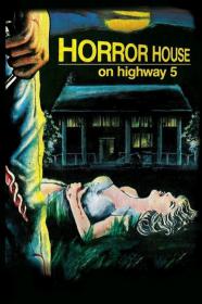 Horror House On Highway Five (1985) [720p] [BluRay] <span style=color:#fc9c6d>[YTS]</span>