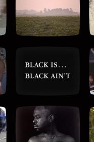 Black Is    Black Aint (1994) [720p] [BluRay] <span style=color:#fc9c6d>[YTS]</span>