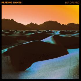 Peaking Lights - Sea of Sand (2018) [320]