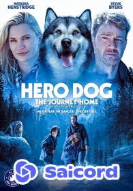 Hero Dog The Journey Home (2021) [Hindi Dub] 400p WEB-DLRip Saicord