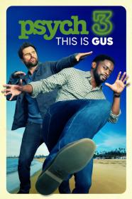 Psych 3 This Is Gus (2021) [720p] [WEBRip] <span style=color:#fc9c6d>[YTS]</span>