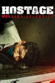 Hostage Missing Celebrity (2021) [720p] [WEBRip] <span style=color:#fc9c6d>[YTS]</span>