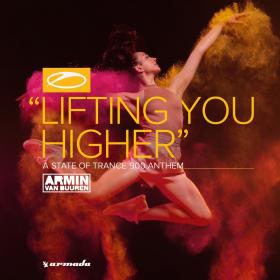 Armin van Buuren — Lifting You Higher (ASOT 900 Anthem)