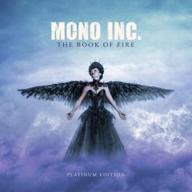 Mono Inc  - The Book of Fire  (Platinum Edition) (2021) [24Bit-44.1kHz] FLAC [PMEDIA] ⭐️