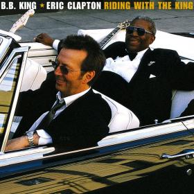 B B King & Eric Clapton [2000] - Riding With the King flac mickjapa108