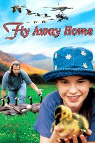 Fly Away Home 1996 1080p BluRay REMUX AVC TrueHD 5 1-EPSiLON [RiCK]