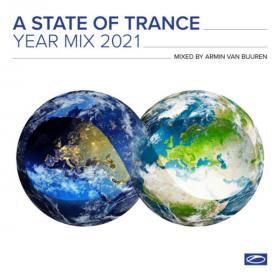 Armin van Buuren - A State Of Trance Year Mix 2021 (Mixed by Armin van Buuren) [WEB] (2021)