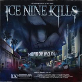 Ice Nine Kills - Welcome To Horrorwood The Silver Scream 2 (2021) (WEB-320)
