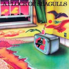 A Flock Of Seagulls - A Flock Of Seagulls PBTHAL (1982 - Synth Pop) [Flac 24-96 LP]