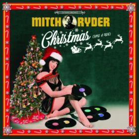 Mitch Ryder - Christmas (Take a Ride) (320)